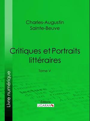 Critiques et Portraits littéraires