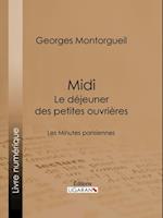 Midi : Le Déjeuner des petites ouvrières