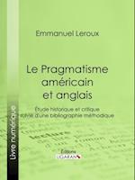 Le Pragmatisme américain et anglais