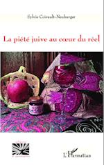 La piété juive au coeur du réel