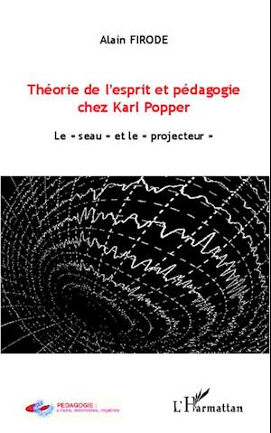 Théorie de l'esprit et pédagogie chez Karl Popper