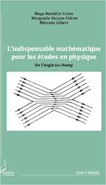 L'indispensable mathématique pour les études en physique