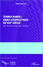 Terres rares : enjeu géopolitique du XXIe siècle