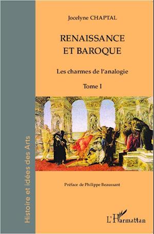 Renaissance et baroque (Tome 1)