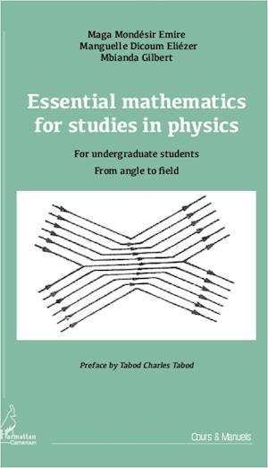 Essential mathematics for studies in physics