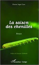 La saison des chenilles