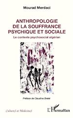 Anthropologie de la souffrance psychique et sociale