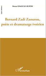 Bernard Zadi Zaourou, poète et dramaturge ivorien