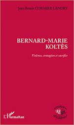 Bernard-Marie Koltès