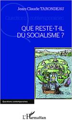 Que reste-t-il du socialisme ?