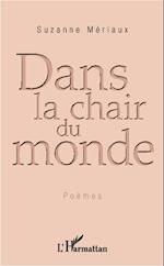 Dans la chair du monde