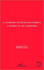 La comédie cinématographique à l'épreuve de l'histoire