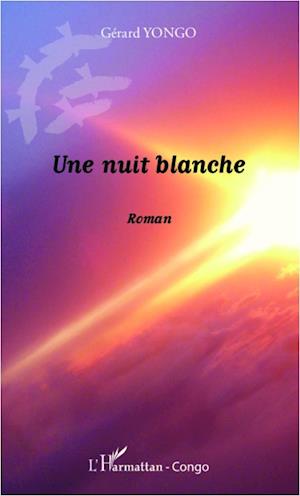 Une nuit blanche