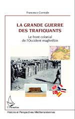 La Grande Guerre des trafiquants