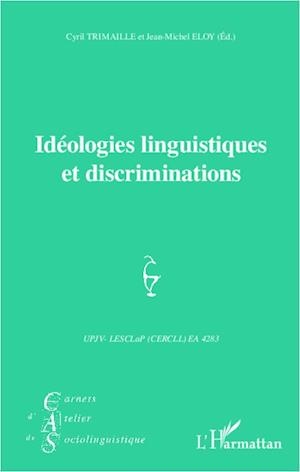 Idéologies linguistiques et discriminations