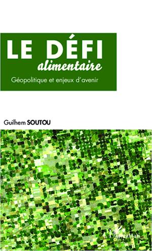 Le défi alimentaire