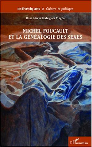 Michel Foucault et la généalogie des sexes