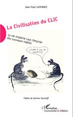 La Civilisation du Clic