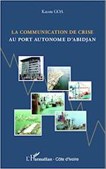 La communication de crise au port autonome d'Abidjan