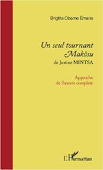 <em>Un seul tournant Makôsu</em> de Justine Mintsa