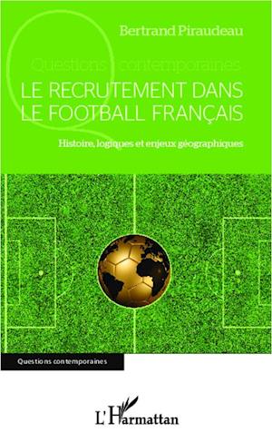 Le recrutement dans le football  français