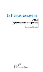 La France, son avenir (Livre 2)