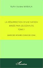 La résurrection d'une nation brisée par les conflits