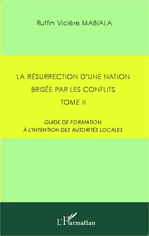 La résurrection d'une nation brisée par les conflits