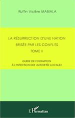 La résurrection d'une nation brisée par les conflits