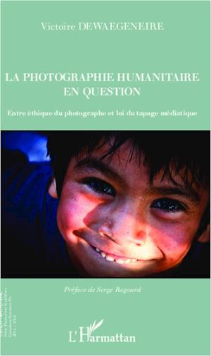 La photographie humanitaire en question