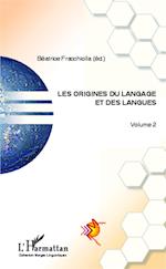 Les origines du langage et des langues (Volume 2)