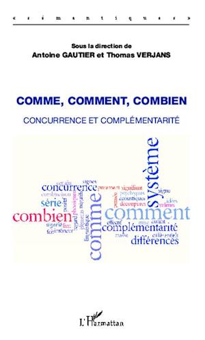 Comme, comment, combien