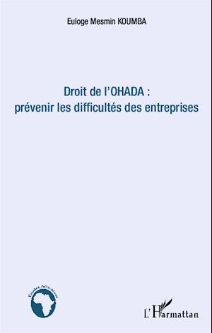 Droit de l'OHADA : prévenir les difficultés des entreprises