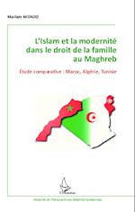 L'Islam et la modernité dans le droit de la famille au Maghreb