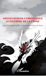 Négociations climatiques le dilemme de la Chine