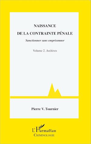 Naissance de la contrainte pénale