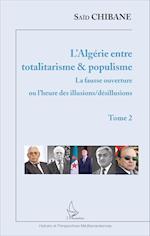 L'Algérie entre totalitarisme & populisme