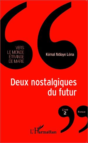 Deux nostalgiques du futur