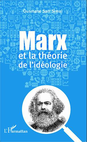 Marx et la théorie de l'idéologie