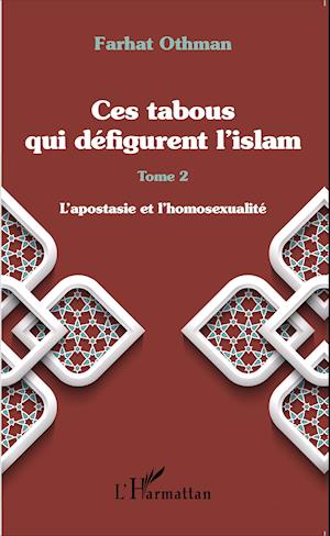 Ces tabous qui défigurent l'islam