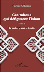 Ces tabous qui défigurent l'islam