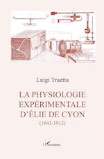 La physiologie experimentale d'Élie de Cyon