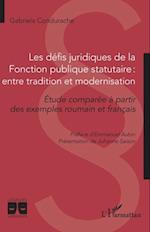 Les défis juridiques de la Fonction publique statutaire : entre tradition et modernisation