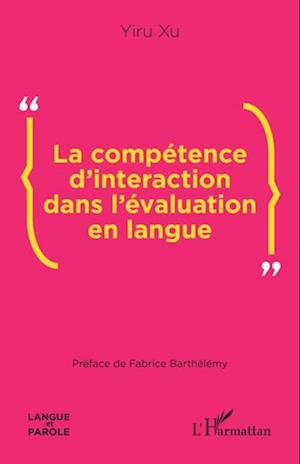 La compétence d’interaction dans l’évaluation en langue