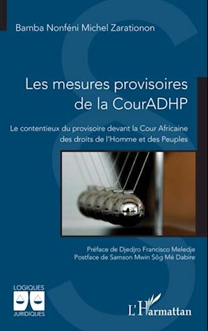 Les mesures provisoires de la CourADHP