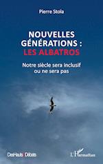 Nouvelles générations : les albatros