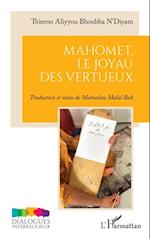 Mahomet, le joyau des vertueux