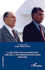 La relation franco-espagnole lors de la convergence socialiste (1982-1995)