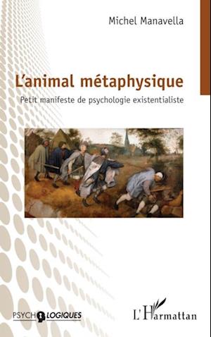 L’animal métaphysique