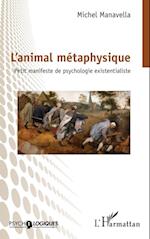 L’animal métaphysique